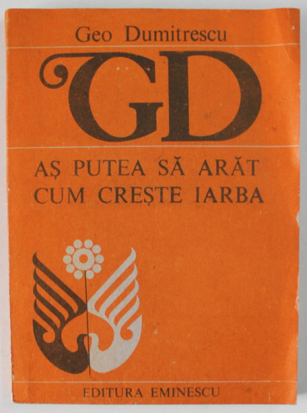 AS PUTEA SA ARAT CUM CRESTE IARBA de GEO DUMITRESCU , 1989