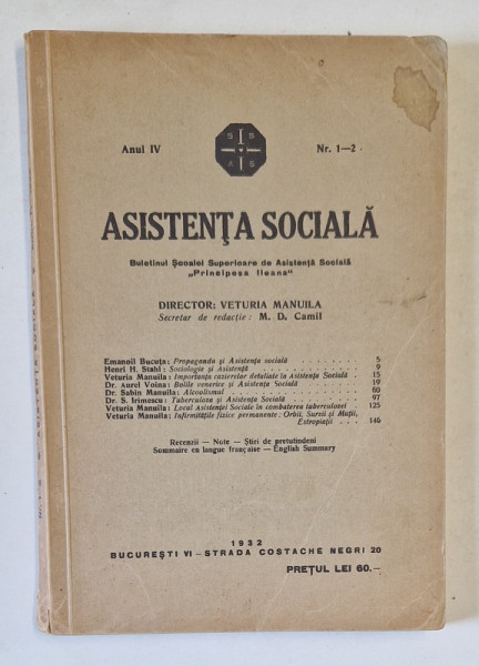 ASISTENTA SOCIALA , BULETINUL SCOALEI SUPERIOARE DE ASISTENTA SOCIALA ' PRINCIPESA ILEANA ' , ANUL IV , NR. 1-2 , 1932