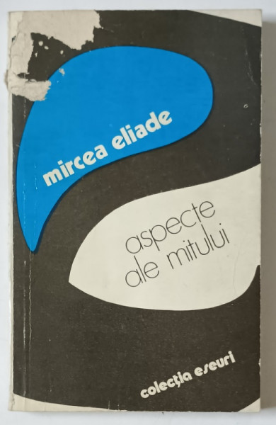 ASPECTE ALE MITULUI de MIRCEA ELIADE , 1978