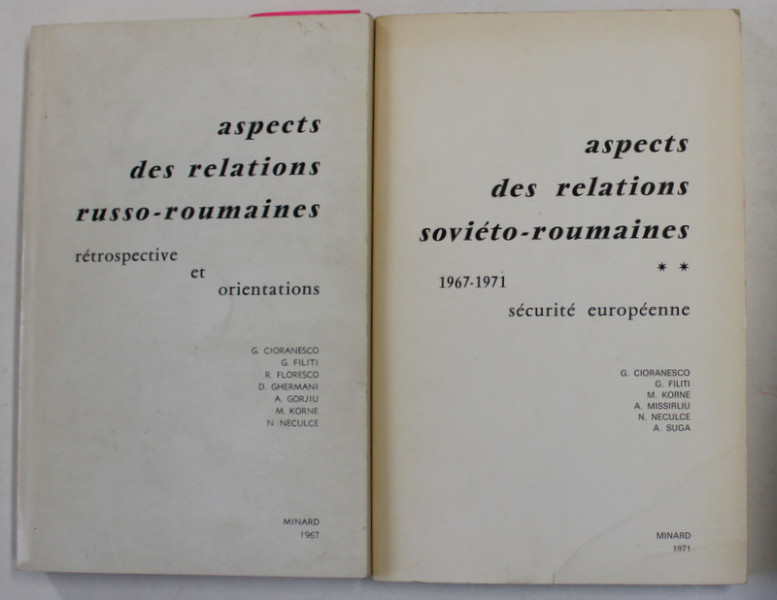 ASPECTS DES RELATIONS RUSSO - ROUMAINES / ASPECTS DES RELATIONS SOVIETO - ROUMAINES 1967 - 1971 par G. CIORANESCO ...A. SUGA ,  2 VOLUME , 1967 - 1971