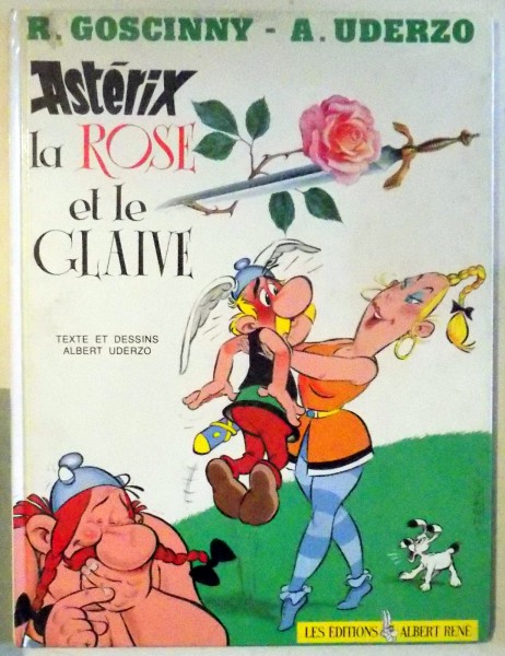 ASTERIX, LA ROSE ET LE GLAIVE par ALBERT UDERZO , 1991