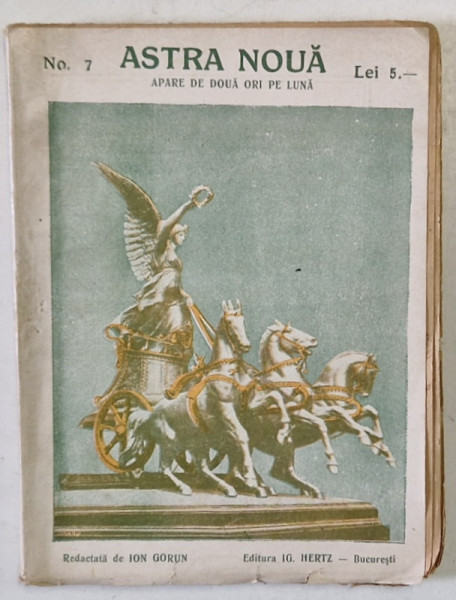 ASTRA NOUA , APARE DE DOUA ORI PE LUNA , No. 7 , Redactata de ION GORUN , ANII '20