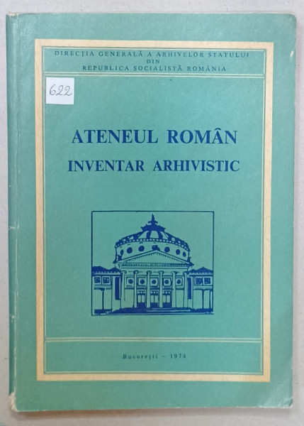 ATENEUL ROMAN , INVENTAR  ARHIVISTIC , intocmit de VIRGILIU TATOMIR , 1974