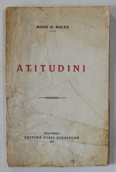 ATITUDINI de MIHAI  D. RALEA , 1931