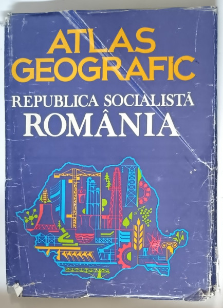 ATLAS GEOGRAFIC , REPUBLICA SOCIALISTA ROMANIA , 1985