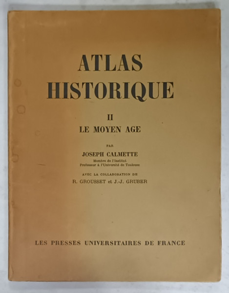 ATLAS HISTORIQUE II. LE  MOYEN AGE par JOSEPH CALMETTE , 1936