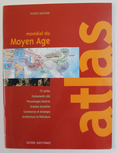 ATLAS MONDIAL DU MOYEN AGE par PATRICK MERIENNE , 2001