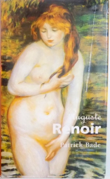 AUGUSTE RENOIR de PATRICK BADE , 2003