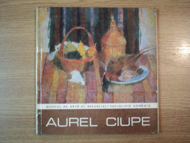 AUREL CIUPE. EXPOZITIE RETROSPECTIVA  1980