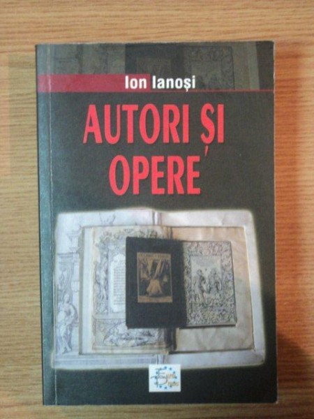 AUTORI SI OPERE de ION IANOSI , 2007