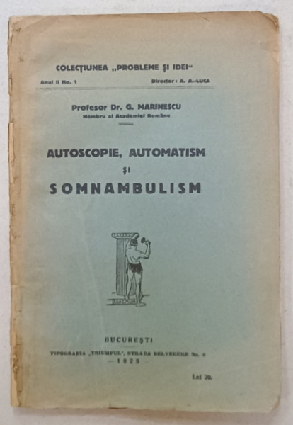 AUTOSCOPIE , AUTOMATISM SI SOMNABULISM de G. MARINESCU , 1925