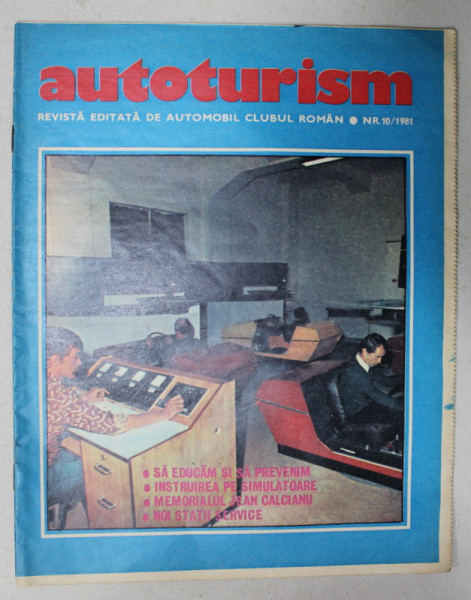 AUTOTURISM , REVISTA EDITATA DE AUTOMOBIL CLUBUL ROMAN , NR. 10 , 1981