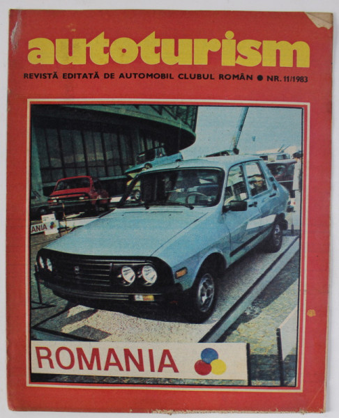 AUTOTURISM , REVISTA EDITATA DE   AUTOMOBIL CLUBUL ROMAN , NR. 11 / 1983