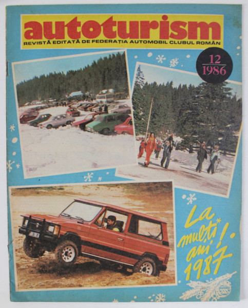 AUTOTURISM , REVISTA EDITATA DE FEDERATIA  AUTOMOBIL CLUBUL ROMAN , NR. 12 / 1986