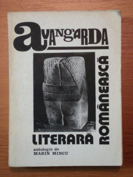 AVANGARDA LITERARA ROMANEASCA de  MARIN MINCU , 1983