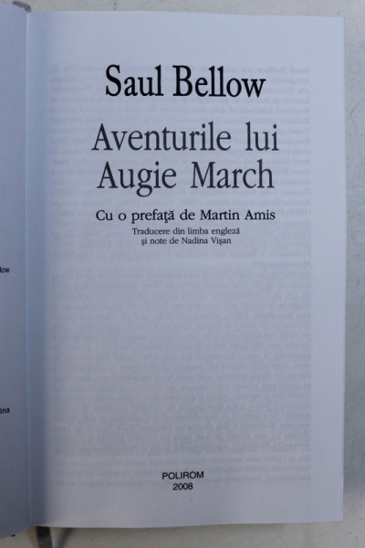 AVENTURILE LUI AUGIE MARCH de SAUL BELLOW , 2008