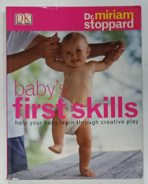 BABAY 'S FIRST SKILLS by Dr. MIRIAM STOPPARD , 2005