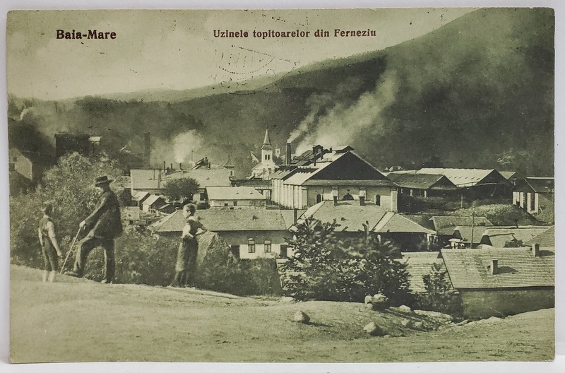 BAIA MARE , UZINELE TOPITOARELOR DIN FERNEZIU , CARTE POSTALA , 1931