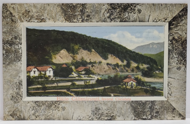 BAILE CALIMANESTI , IZVORUL CACIULATA , CARTE POSTALA , 1915