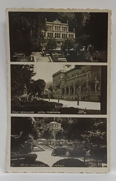 BAILE HERCULANE , FOTOMONTAJ , HOTELUL FERDINAND , PARCUL SI UN PAVILION , CARTE POSTALA , 1942