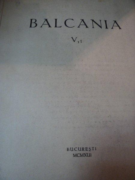 BALCANIA V,1- BUC.1942