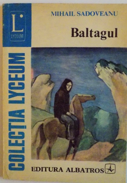 BALTAGUL de MIHAIL SADOVEANU, 1983