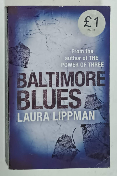 BALTIMORE BLUES by LAURA  LIPPMAN  , 2005