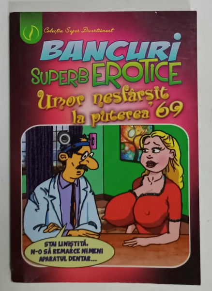 BANCURI SUPER EROTICE , UMOR NESFARSIT LA PUTEREA  69 , 2015
