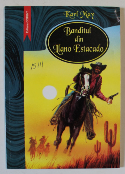 BANDITUL DIN LLANO ESTACADO de KARL MAY , 2003