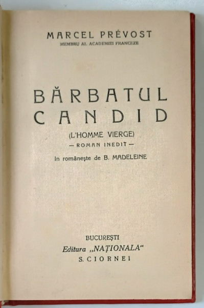 BARBATUL CANDID , ROMAN INEDIT de MARCEL PREVOST , 1941
