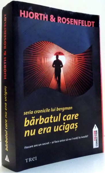 BARBATUL CARE NU ERA UCIGAS de MICHAEL HJORTH, HANS ROSENFELDT , 2012