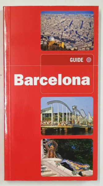 BARCELONA , GUIDE , TEXT IN LIMBA ENGLEZA , by JORGE FALCO , 2005