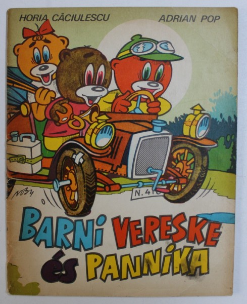 BARNI VERESKE ES PANNINKA - HORIA CACIULESCU si ADRIAN POP , 1973