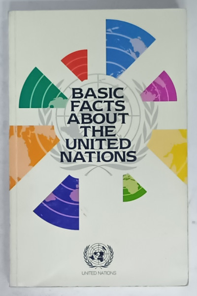 BASIC FACTS ABOUT THE UNITED NATIONS , 1992