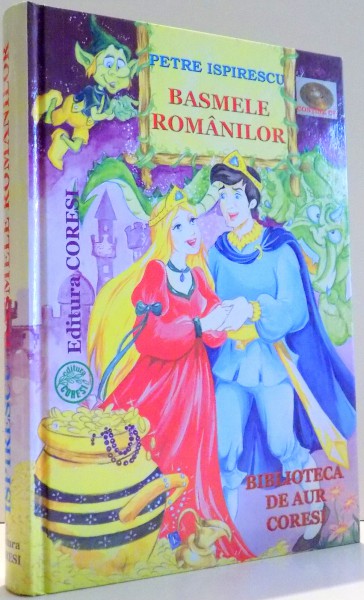 BASMELE ROMANILOR de PETRE ISPIRESCU , 2006 , LIPSA CD