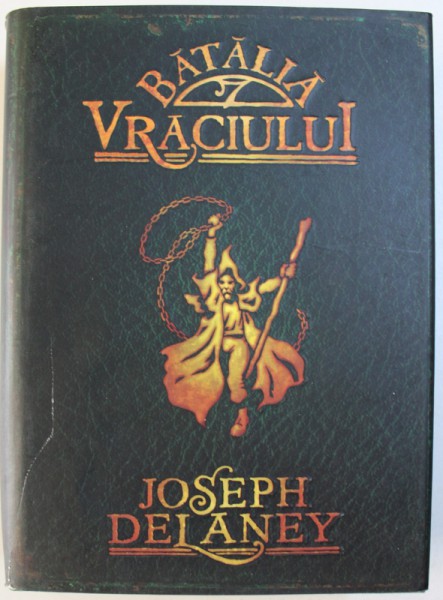 BATALIA VRACIULUI de JOSEPH DELANEY , 2007