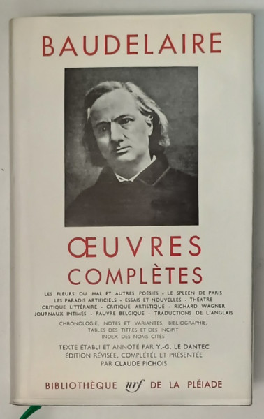 BAUDELAIRE , OEUVRES COMPLETES , BIBLIOTHEQUE DE LA PLEIADE , EDITIE DE LUX PE HARTIE DE BIBLIE , LEGATURA DIN PIELE , 1966