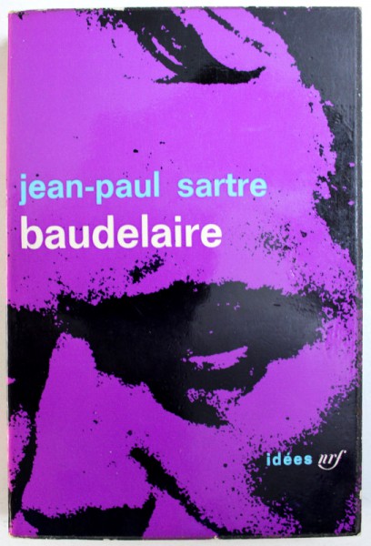 BAUDELAIRE par JEAN-PAUL SARTRE, 1963