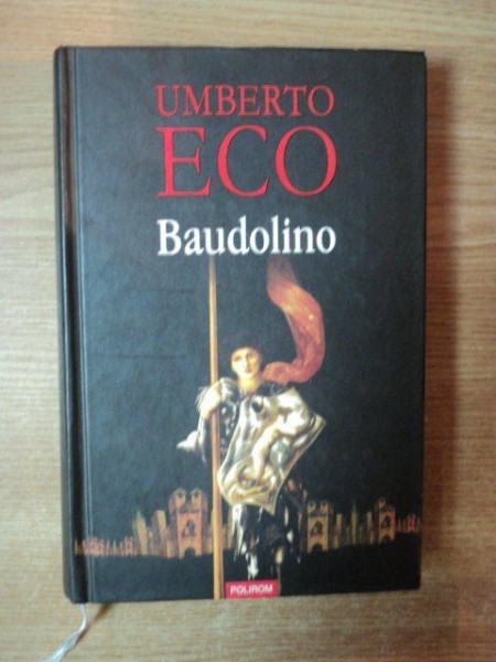 BAUDOLINO de UMBERTO ECO, 2007 *PREZINTA INSEMNARI