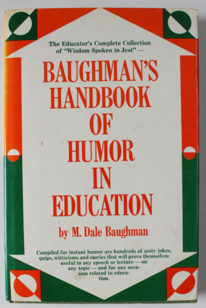 BAUGHMAN 'S HANDBOOK OF HUMOR IN EDUCATION by M. DALE BAUGHMAN , 1974