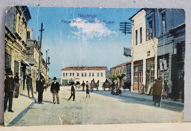 BAZARGIC , PIATA PACII SI OFICUL POSTAL , CARTE POSTALA ILUSTRATA , 1926