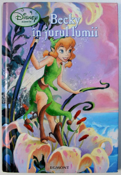 BECKY IN JURUL LUMII , COLECTIA DISNEY , 2008