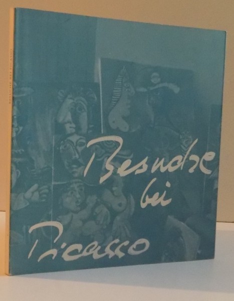 BESUCHE BEI PICASSO , MIT DEN FOTOS VON SIEGFRIED UND ANGELA ROSENGART , 1987