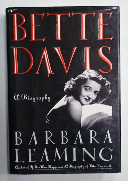 BETTE DAVIS , a biography by BARBARA  LEAMING ,  1992