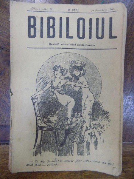 Bibiloiul, Revista Umoristica Anul I, Nr. 28, 19 Noembrie 1905