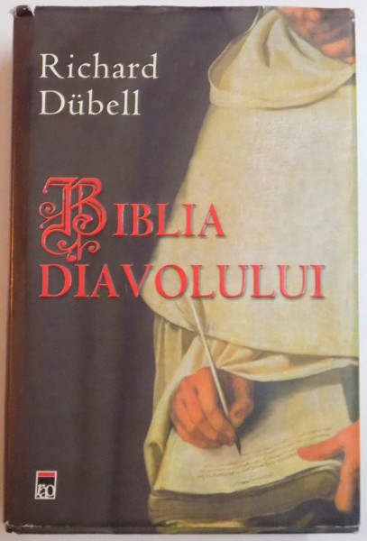 BIBLIA DIAVOLULUI de RICHARD DUBELL