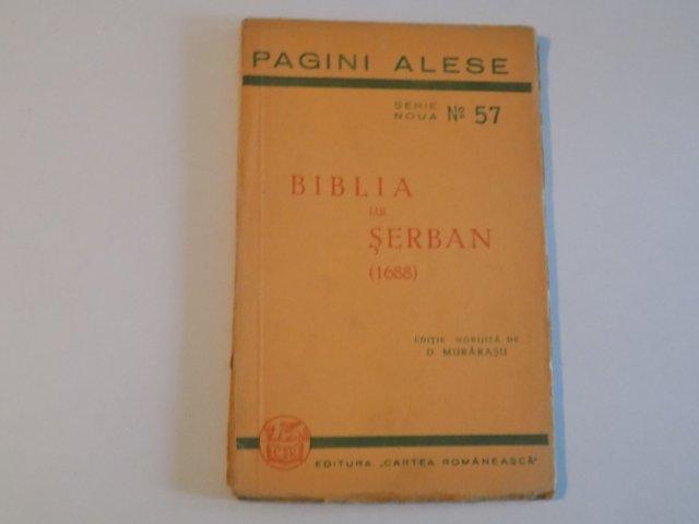 BIBLIA LUI SERBAN de D. MURARASU