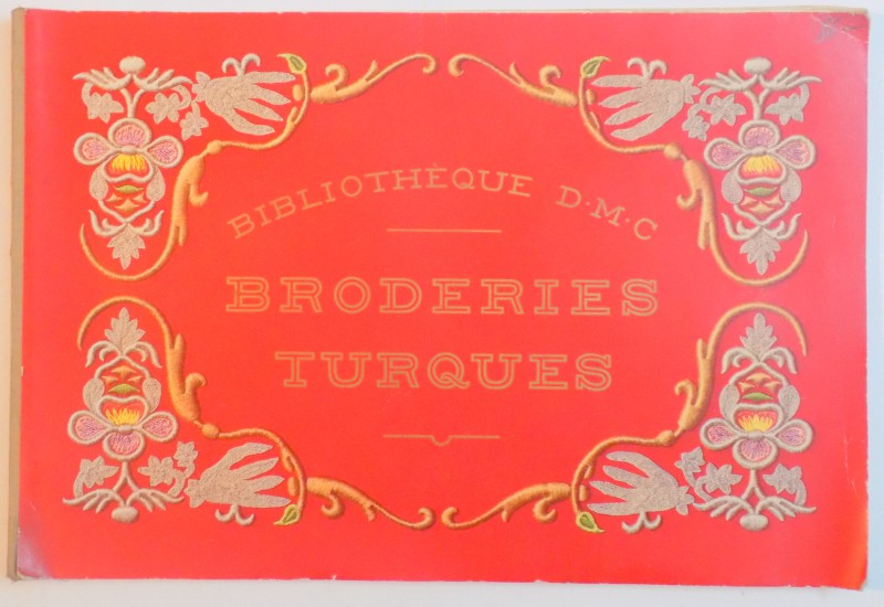 BIBLIOTHEQUE D.M.C: BRODERIES TURQUES