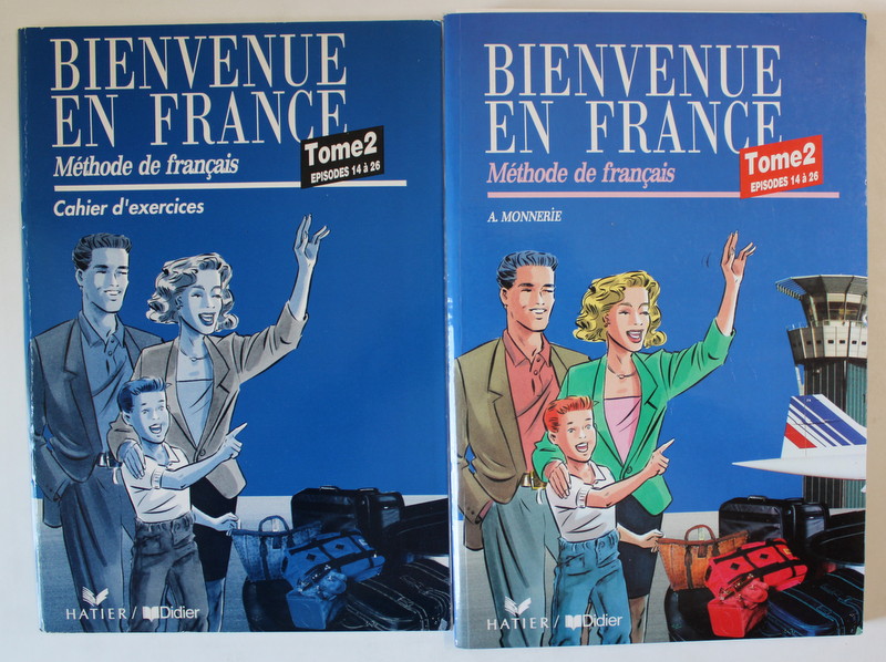 BIENVENUE EN FRANCE , METHODE DE FRANCAIS , 2 VOLUME , 1990- 1991