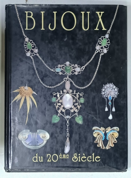 BIJOUX DU 20 eme SIECLE par CAROLINE FULLEE , BOGAT ILUSTRAT , 1992